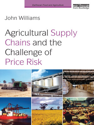 cover image of Agricultural Supply Chains and the Challenge of Price Risk